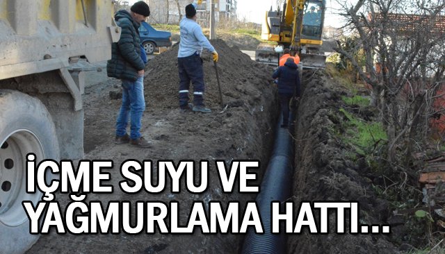 İÇME SUYU VE YAĞMURLAMA HATTI…