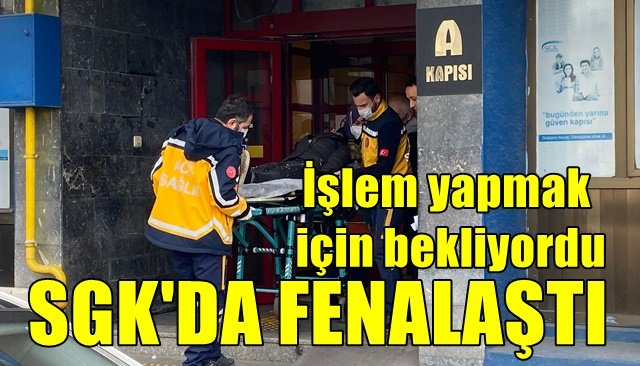 İşlem yapmak için bekleyen genç kadın fenalaştı