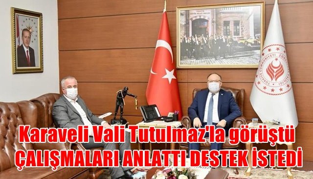 Karaveli Vali Tutulmaz´la görüştü