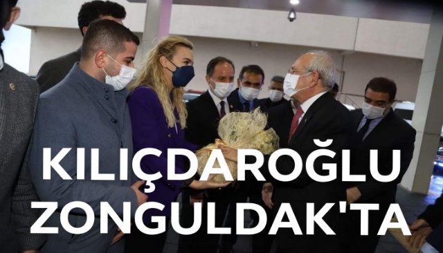 KILIÇDAROĞLU ZONGULDAK’TA