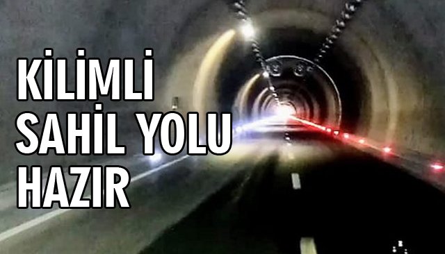 KİLİMLİ SAHİL YOLU HAZIR