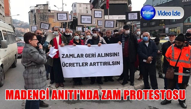 MADENCİ ANITI´NDA ZAM PROTESTOSU