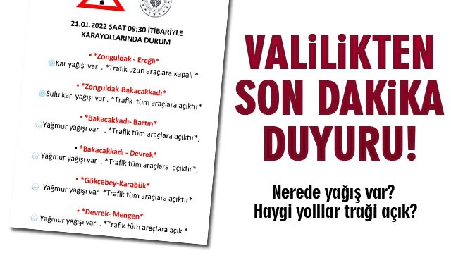 YOLLARDA Kİ SON DURUM AÇIKLANDI