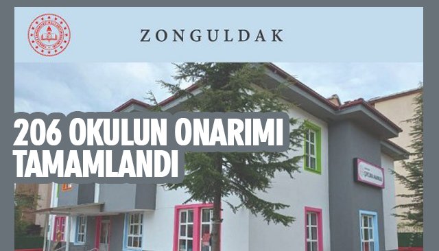 206 OKULUN ONARIMI TAMAMLANDI