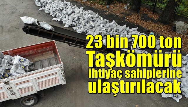 23 bin 700 ton taşkömürü ihtiyaç sahiplerine ulaştırılacak