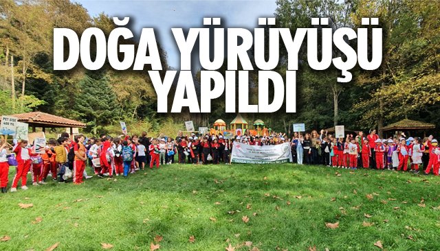 DOĞA YÜRÜYÜŞÜ YAPILDI