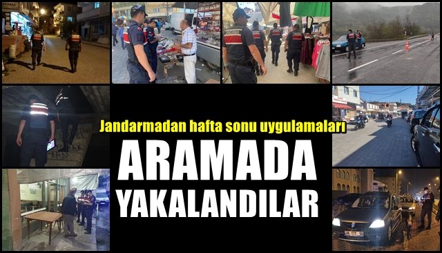 Jandarmadan hafta sonu uygulamaları ARAMADA YAKALANDILAR               