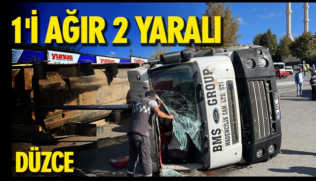 KAMYON DEVRİLDİ: 1´İ AĞIR 2 YARALI 