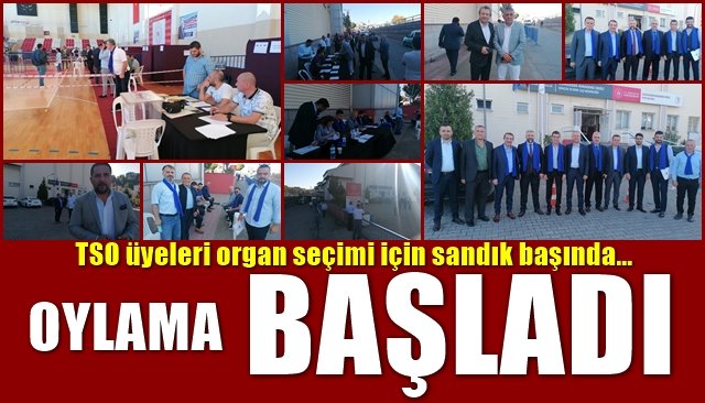 TSO üyeleri organ seçimi için sandık başında… OY KULLANMA BAŞLADI