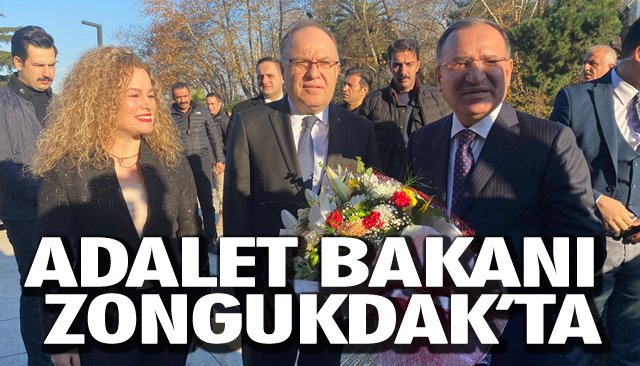 ADALET BAKANI ZONGUKDAK’TA