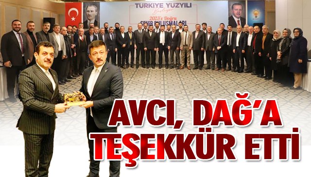 AVCI, DAĞ’A TEŞEKKÜR ETTİ