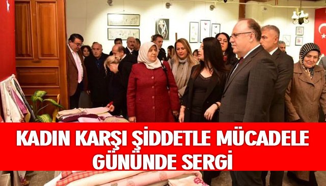 KADIN KARŞI ŞİDDETLE MÜCADELE GÜNÜNDE SERGİ