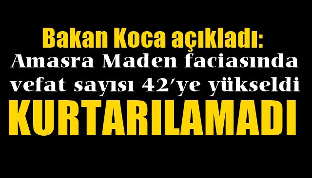 Maden faciasında vefat sayısı 42’ye yükseldi… KURTARILAMADI