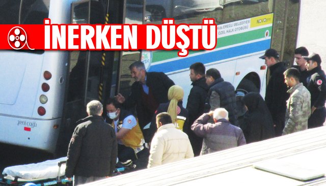 OTOBÜSTEN İNERKEN DÜŞTÜ