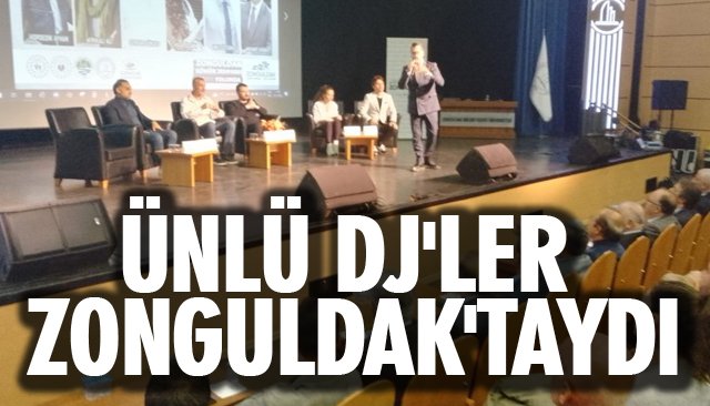 ÜNLÜ DJ´LER ZONGULDAK´TAYDI