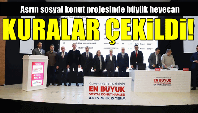 Asrın sosyal konut projesinde büyük heyecan … KURALAR ÇEKİLDİ!