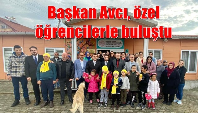 Başkan Avcı, özel öğrencilerle buluştu 