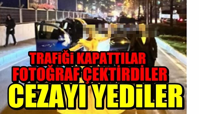  Düğün konvoyunu cadde ortasında durdurup fotoğraf çektirdiler CEZADAN KURTULAMADILAR