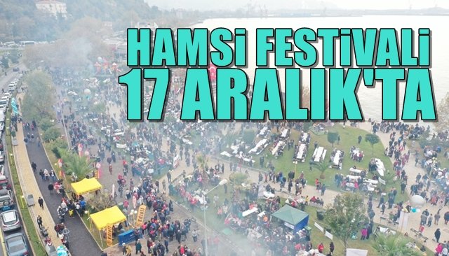 HAMSİ FESTİVALİ 17 ARALIK’TA