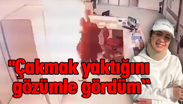 HASTANE ACİL SERVİSİNDE YÜZÜ YANAN GİZEM HEMŞİRE, ŞİKAYETİNİ YİNELEDİ
