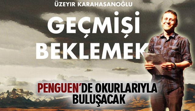 PENGUEN’DE OKURLARIYLA BULUŞACAK