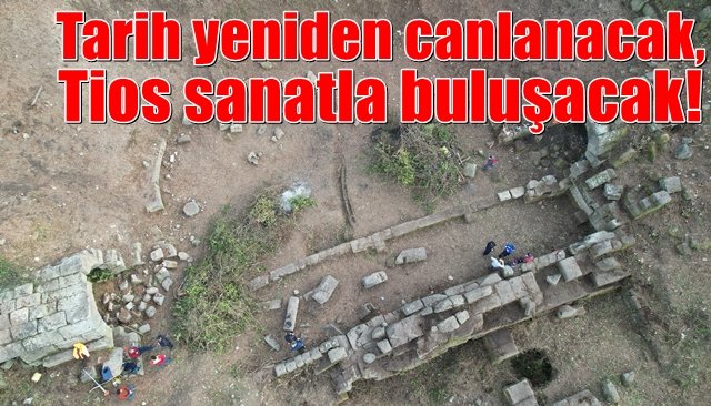 Tarih yeniden canlanacak, Tios sanatla buluşacak!