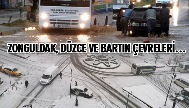 ZONGULDAK, DÜZCE VE BARTIN ÇEVRELERİ…