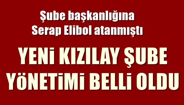 Elibol’un yönetimi belli oldu