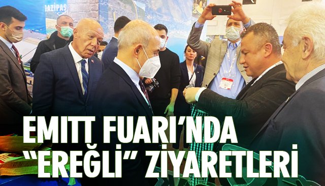 EMITT FUARI’NDA “EREĞLİ” ZİYARETLERİ