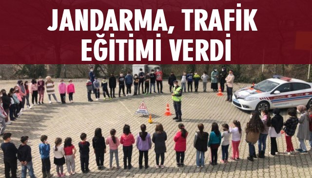 JANDARMA, TRAFİK EĞİTİMİ VERDİ 