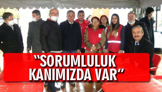 “SORUMLULUK KANIMIZDA VAR”