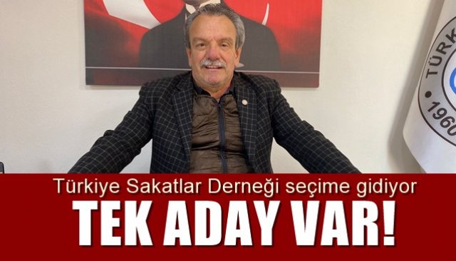 Türkiye Sakatlar Derneği seçime gidiyor 