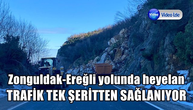 Zonguldak-Ereğli yolunda heyelan