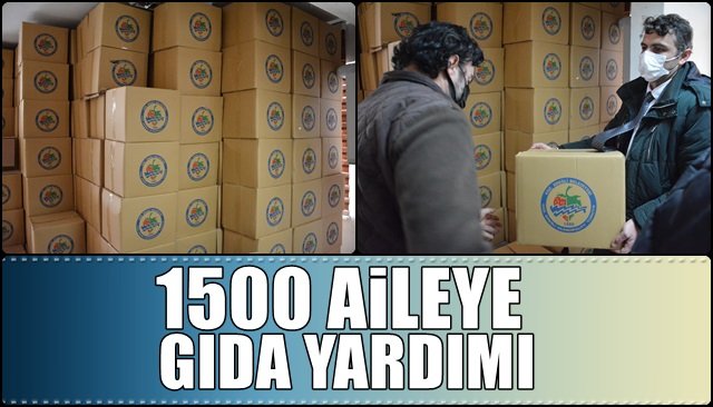 1500 AİLEYE GIDA YARDIMI