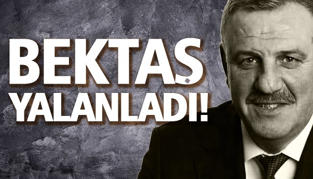 BEKTAŞ YALANLADI!