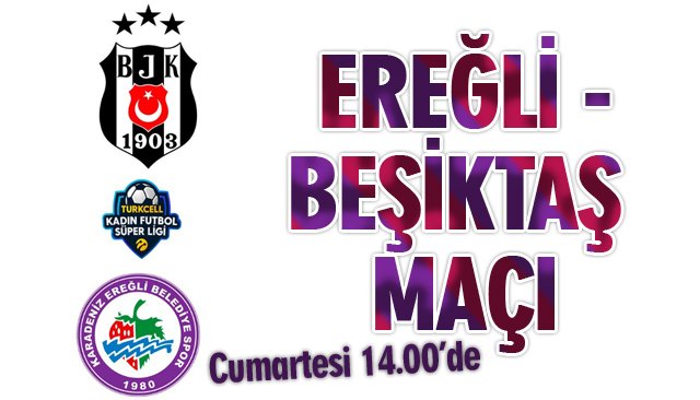 EREĞLİ & BEŞİKTAŞ MAÇI