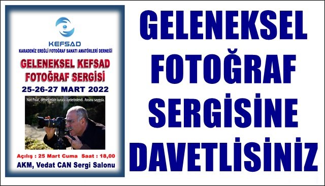 KEFSAD Geleneksel Fotoğraf Sergisi açılıyor