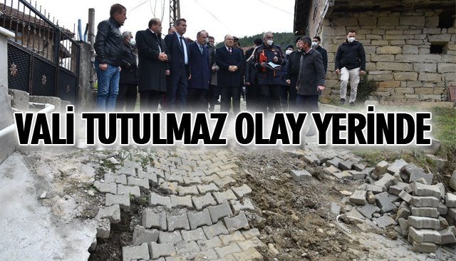 VALİ TUTULMAZ OLAY YERİNDE