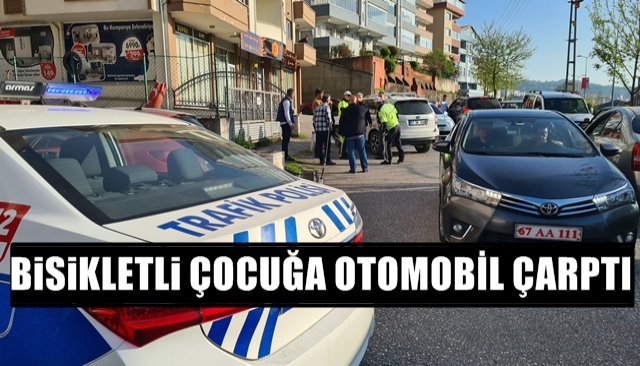 Bisikletli çocuğa otomobil çarptı