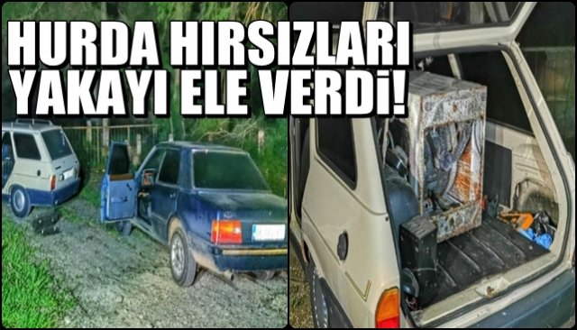 Hurda hırsızları yakayı ele verdi