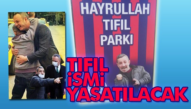  İSMİ PARKTA YAŞATILACAK