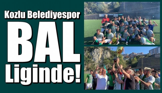 KOZLU BELEDiYESPOR BAL LiGiNDE