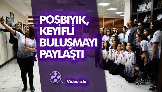 POSBIYIK, SPORCULARLA BULAŞMASINI PAYLAŞTI