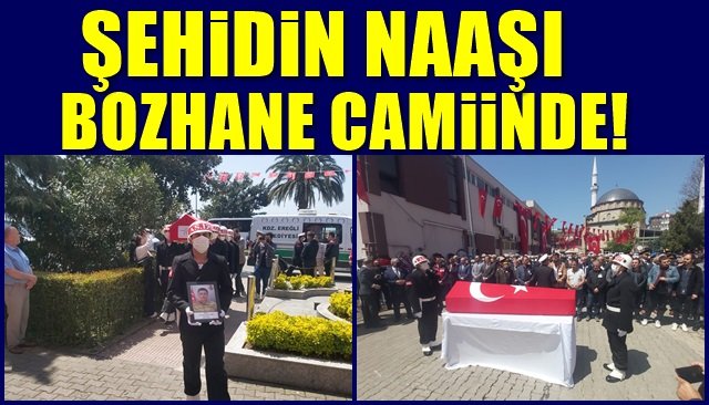 ŞEHİDİN NAAŞI CAMİYE GETİRİLDİ