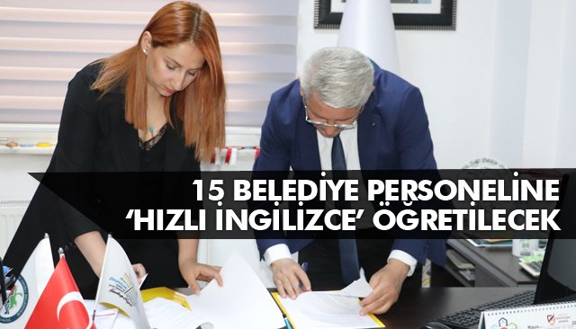 15 BELEDİYE PERSONELİNE ‘HIZLI İNGİLİZCE’ ÖĞRETİLECEK