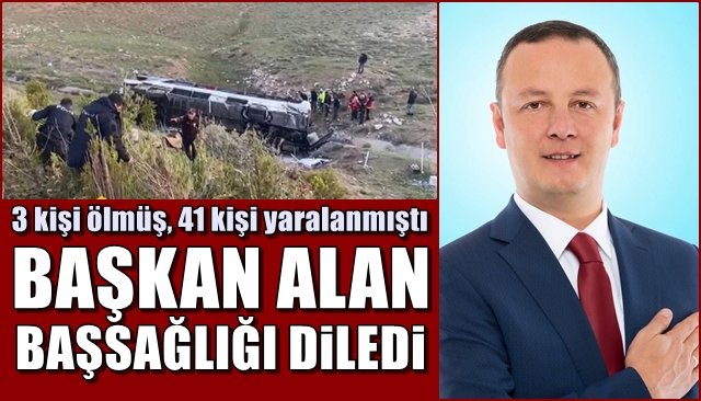 Başkan Alan başsağlığı diledi