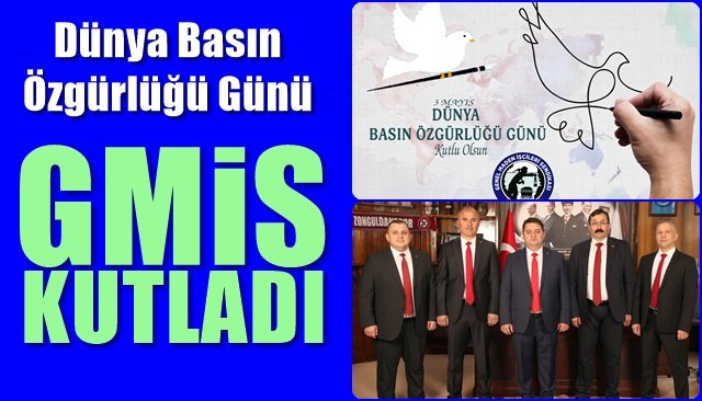  Dünya Basın Özgürlüğü Günü…  GMİS KUTLADI