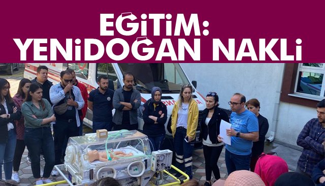 EĞİTİM: YENİDOĞAN NAKLİ