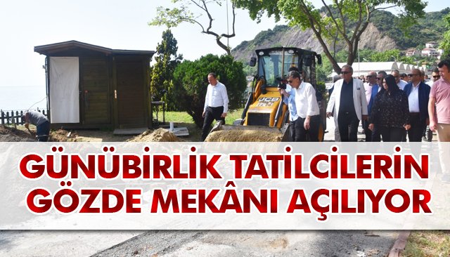 GÜNÜBİRLİK TATİLCİLERİN GÖZDE MEKÂNI AÇILIYOR