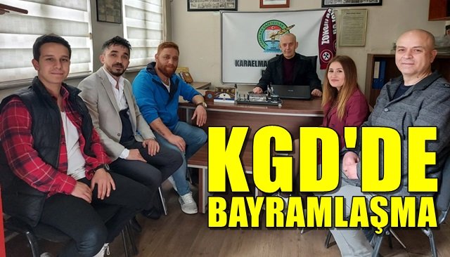 KGD BAYRAMLAŞTI